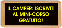 Blurent e Grosso Vacanze: Mini-corso gratuito sul camper!
