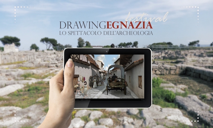 DRAWING EGNAZIA  “Lo spettacolo dell’Archeologia”