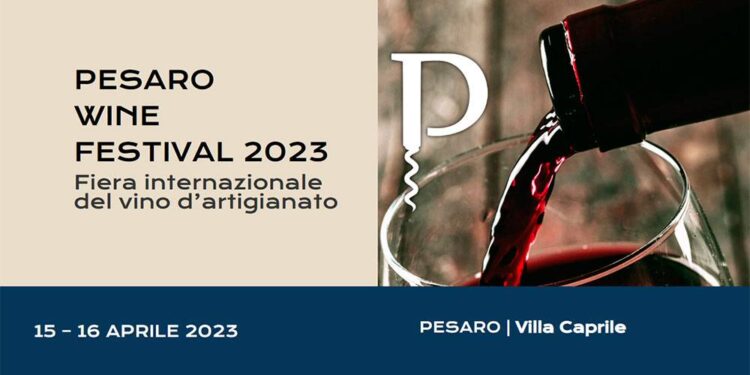 Pesaro Wine Festival: il 15 e 16 aprile a Villa Caprile la fiera internazionale del vino di artigianato