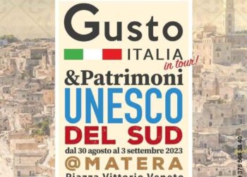 Gusto Italia celebra i Patrimoni UNESCO del Sud a Matera
