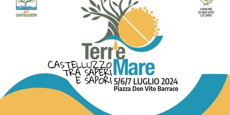 “Terr’eMare – Castelluzzo tra saperi e sapori”: a luglio in Sicilia tre giornate gastronomiche