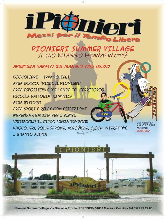 I PIONIERI Summer Village: Il tuo Villaggio Vacanze in città ! I PIONIERI Summer Village: Il tuo Villaggio Vacanze in città !
