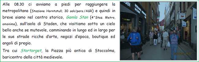 Una via di Stoccolma Una via di Stoccolma