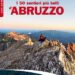 I 50 sentieri più belli d'Abruzzo-ardito