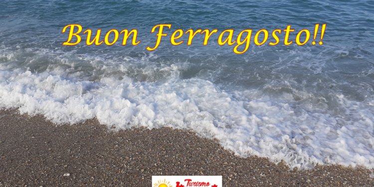 Buon Ferragosto!!!