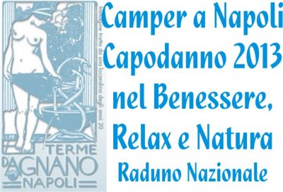 Capodanno 2013 in camper ad Agnano (NA)