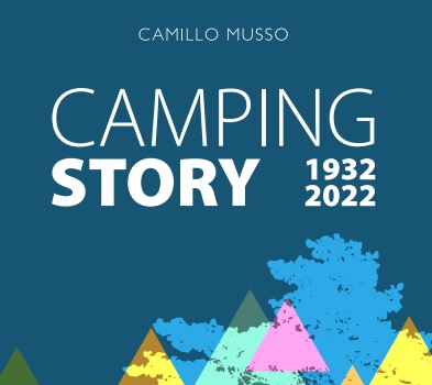 “Camping Story 1932-2022”: disponibile il libro di Camillo Musso