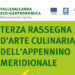 Terza Rassegna d'Arte Culinaria dell'Appennino Meridionale